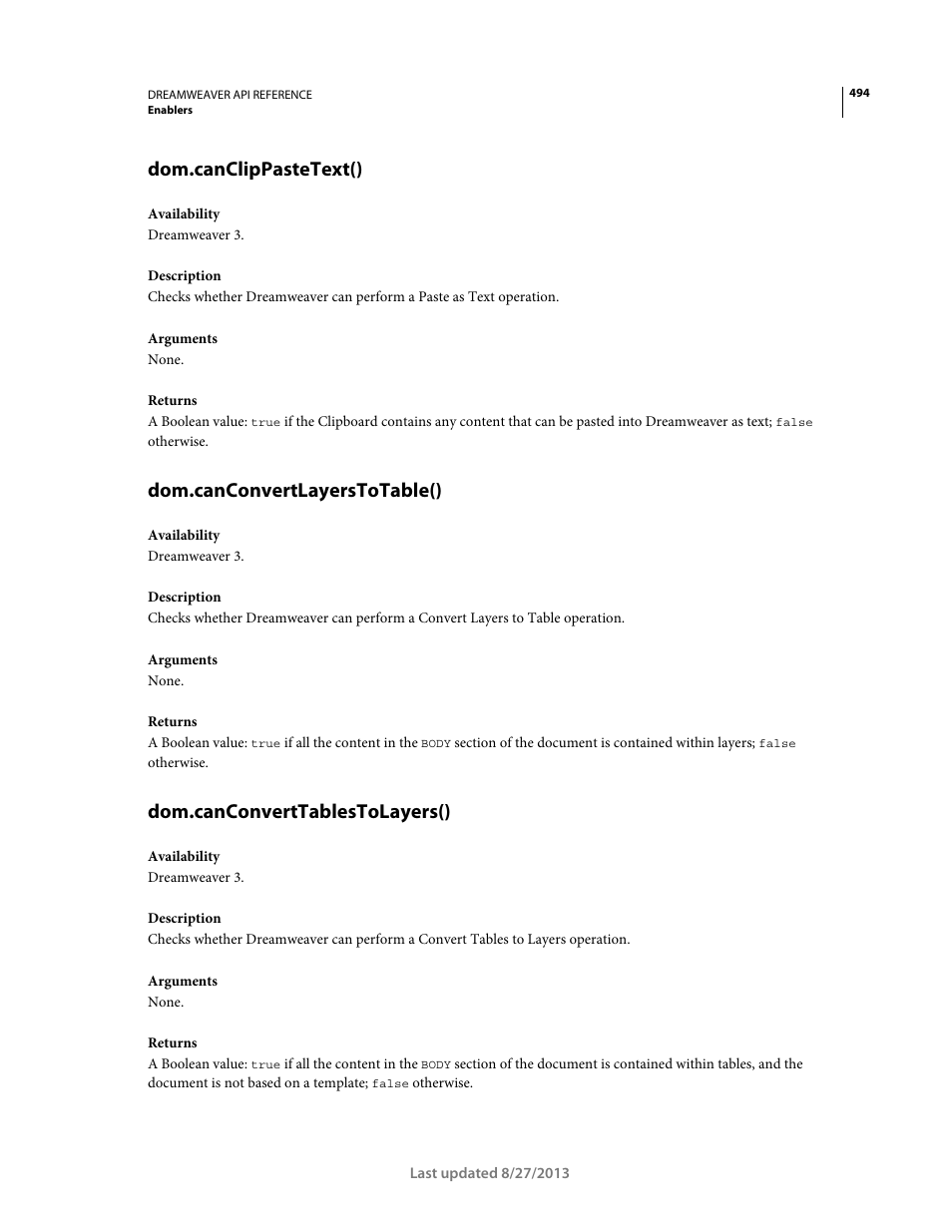 Dom.canclippastetext(), Dom.canconvertlayerstotable(), Dom.canconverttablestolayers() | Adobe Dreamweaver API Reference CS5 User Manual | Page 499 / 533