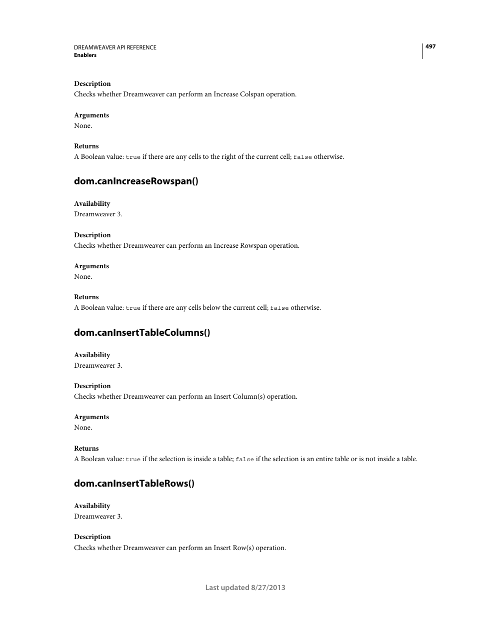 Dom.canincreaserowspan(), Dom.caninserttablecolumns(), Dom.caninserttablerows() | Adobe Dreamweaver API Reference CS5 User Manual | Page 502 / 533