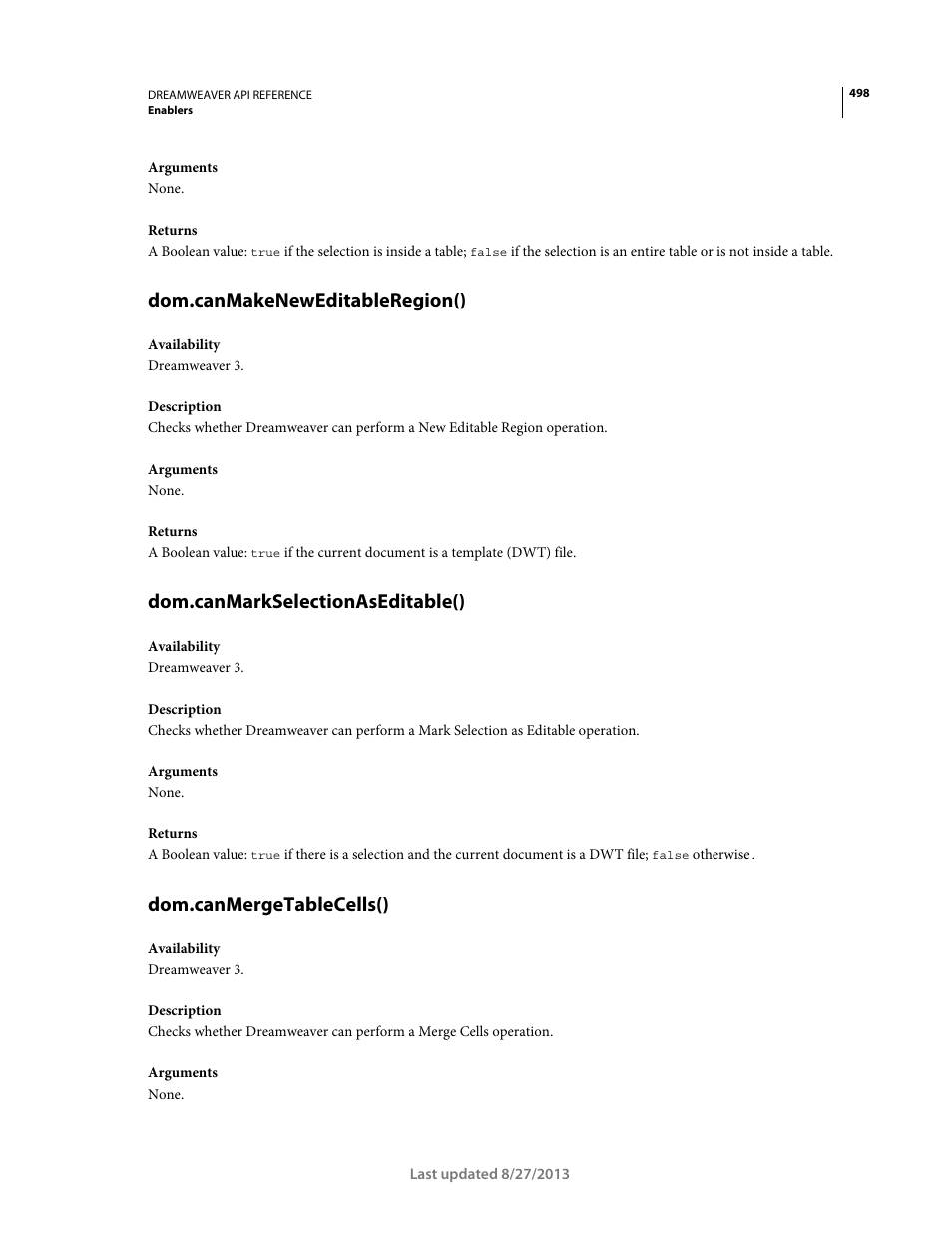 Dom.canmakeneweditableregion(), Dom.canmarkselectionaseditable(), Dom.canmergetablecells() | Adobe Dreamweaver API Reference CS5 User Manual | Page 503 / 533