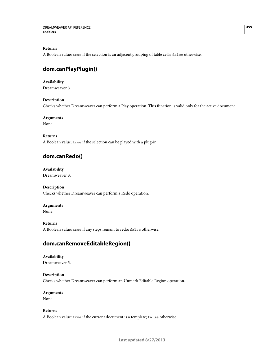 Dom.canplayplugin(), Dom.canredo(), Dom.canremoveeditableregion() | Adobe Dreamweaver API Reference CS5 User Manual | Page 504 / 533