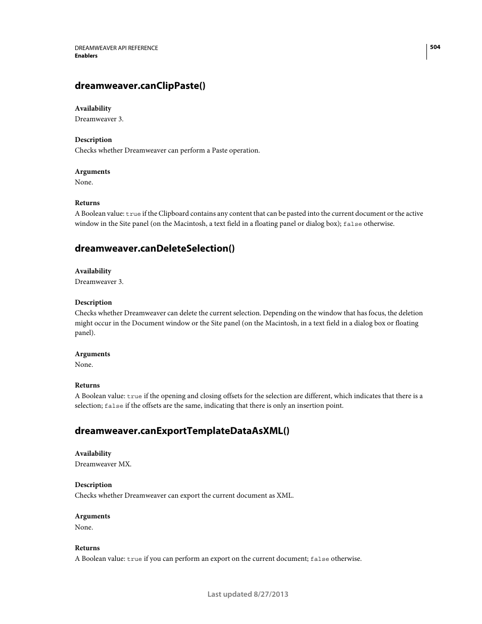 Dreamweaver.canclippaste(), Dreamweaver.candeleteselection(), Dreamweaver.canexporttemplatedataasxml() | Adobe Dreamweaver API Reference CS5 User Manual | Page 509 / 533