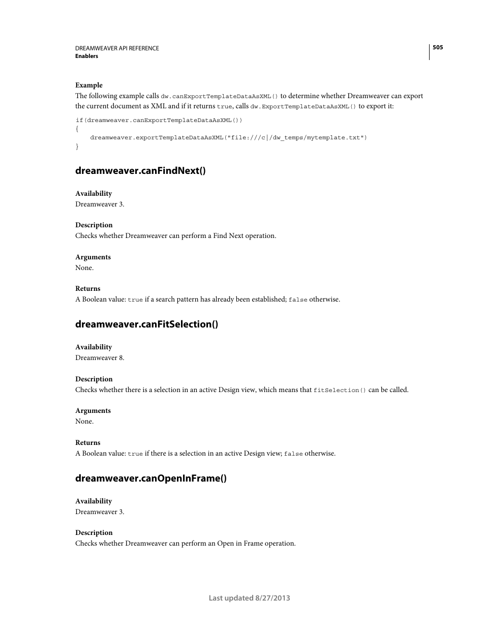 Dreamweaver.canfindnext(), Dreamweaver.canfitselection(), Dreamweaver.canopeninframe() | Adobe Dreamweaver API Reference CS5 User Manual | Page 510 / 533