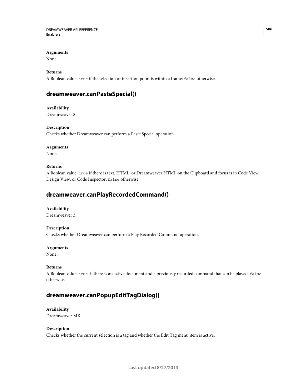 Dreamweaver.canpastespecial(), Dreamweaver.canplayrecordedcommand(), Dreamweaver.canpopupedittagdialog() | Adobe Dreamweaver API Reference CS5 User Manual | Page 511 / 533