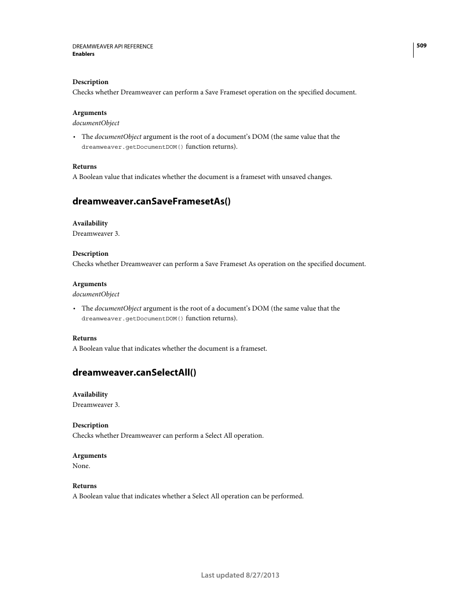 Dreamweaver.cansaveframesetas(), Dreamweaver.canselectall() | Adobe Dreamweaver API Reference CS5 User Manual | Page 514 / 533