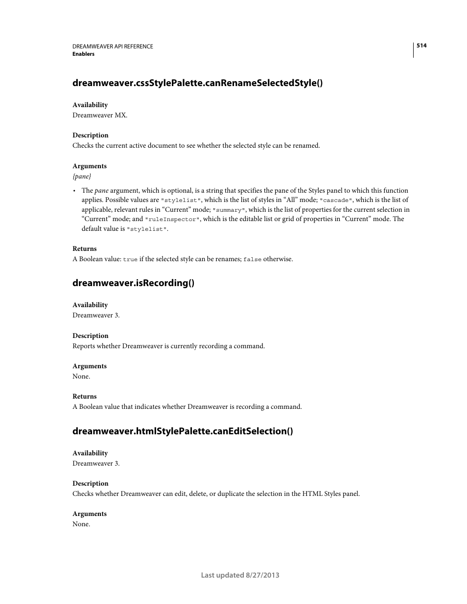 Dreamweaver.isrecording(), Dreamweaver.htmlstylepalette.caneditselection() | Adobe Dreamweaver API Reference CS5 User Manual | Page 519 / 533