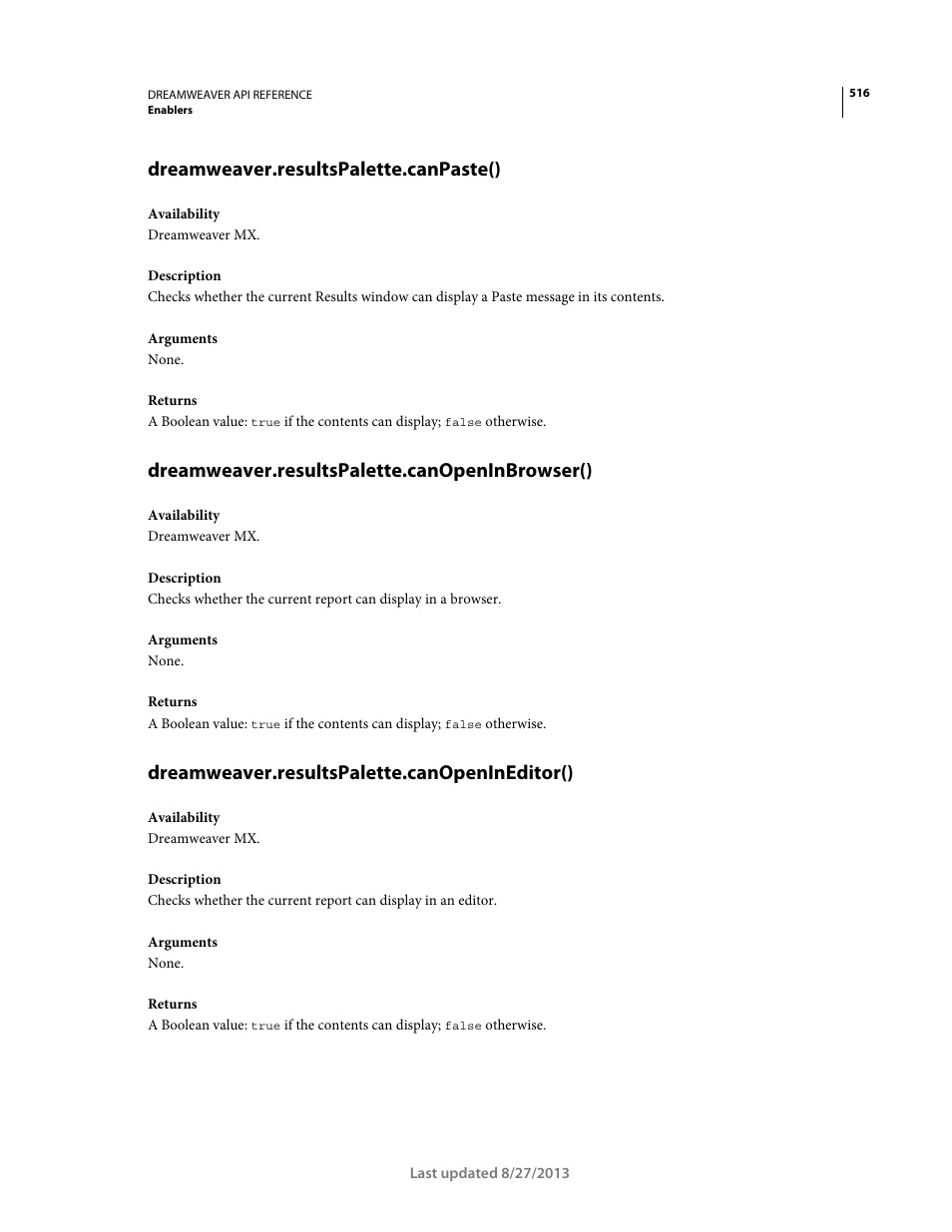 Dreamweaver.resultspalette.canpaste(), Dreamweaver.resultspalette.canopeninbrowser(), Dreamweaver.resultspalette.canopenineditor() | Adobe Dreamweaver API Reference CS5 User Manual | Page 521 / 533