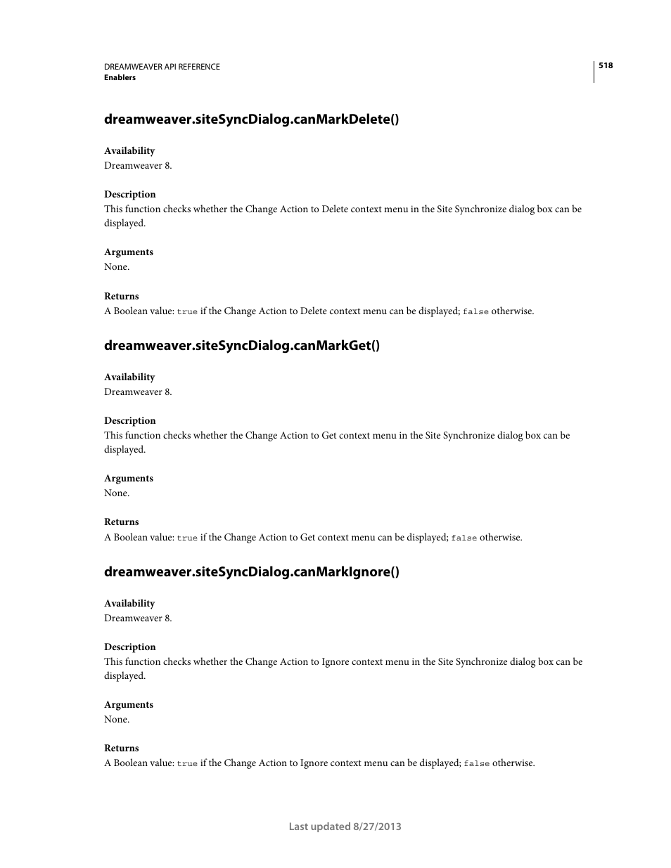 Dreamweaver.sitesyncdialog.canmarkdelete(), Dreamweaver.sitesyncdialog.canmarkget(), Dreamweaver.sitesyncdialog.canmarkignore() | Adobe Dreamweaver API Reference CS5 User Manual | Page 523 / 533