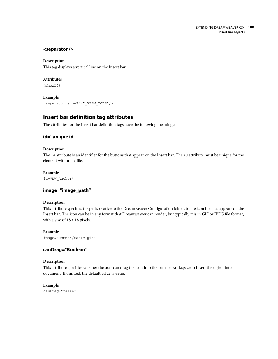 Separator, Insert bar definition tag attributes, Id="unique id | Image="image_path, Candrag="boolean | Adobe Extending Dreamweaver CS4 User Manual | Page 114 / 387