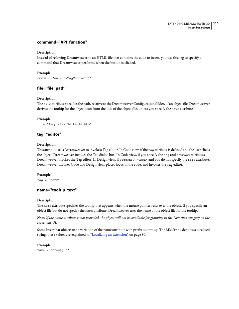 Command="api_function, File="file_path, Tag="editor | Name="tooltip_text | Adobe Extending Dreamweaver CS4 User Manual | Page 116 / 387