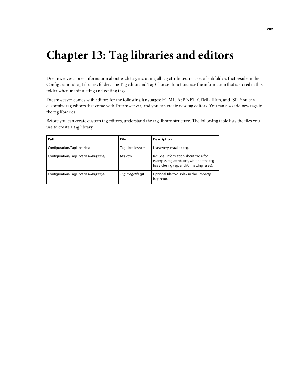 Chapter 13: tag libraries and editors | Adobe Extending Dreamweaver CS4 User Manual | Page 208 / 387