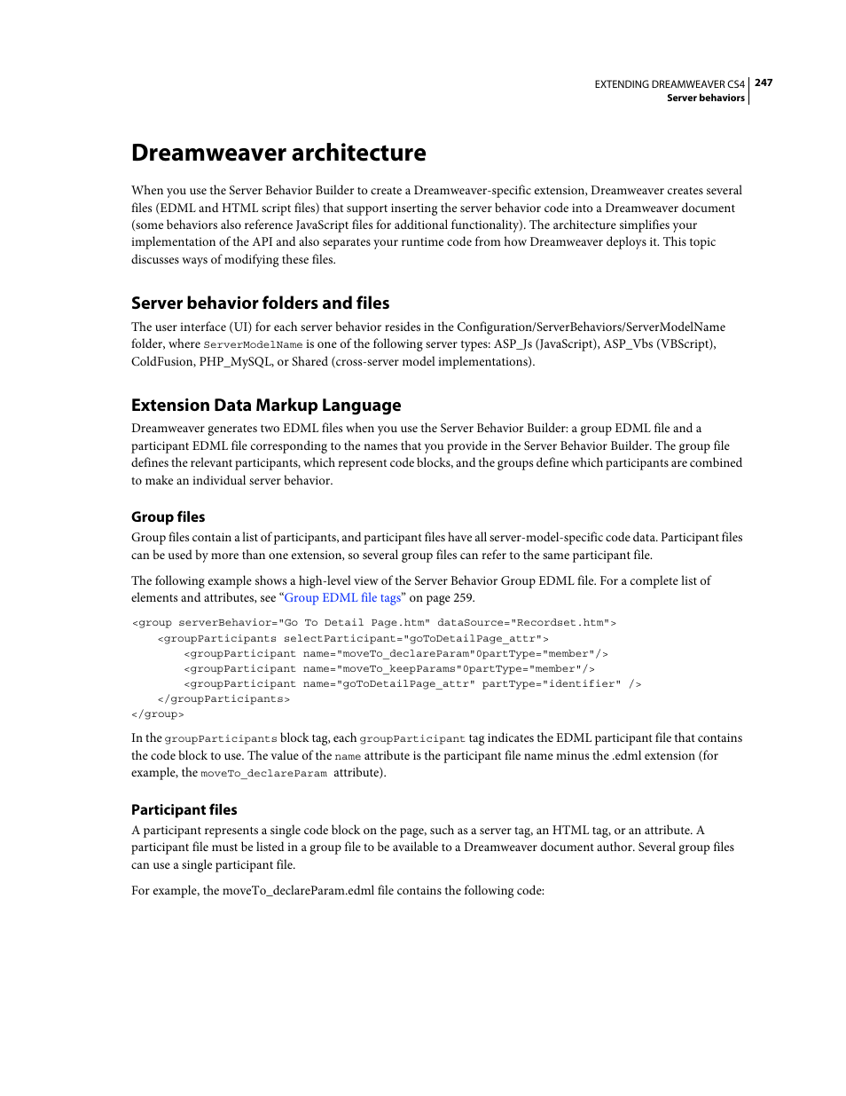 Dreamweaver architecture, Server behavior folders and files, Extension data markup language | Group files, Participant files | Adobe Extending Dreamweaver CS4 User Manual | Page 253 / 387