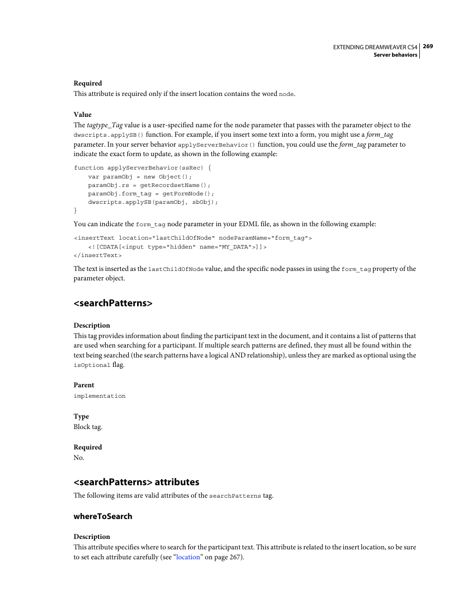 Searchpatterns, Searchpatterns> attributes, Wheretosearch | Adobe Extending Dreamweaver CS4 User Manual | Page 275 / 387