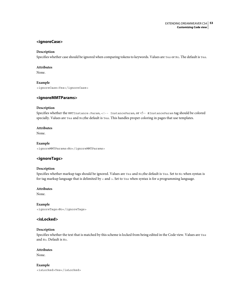 Ignorecase, Ignoremmtparams, Ignoretags | Islocked | Adobe Extending Dreamweaver CS4 User Manual | Page 59 / 387