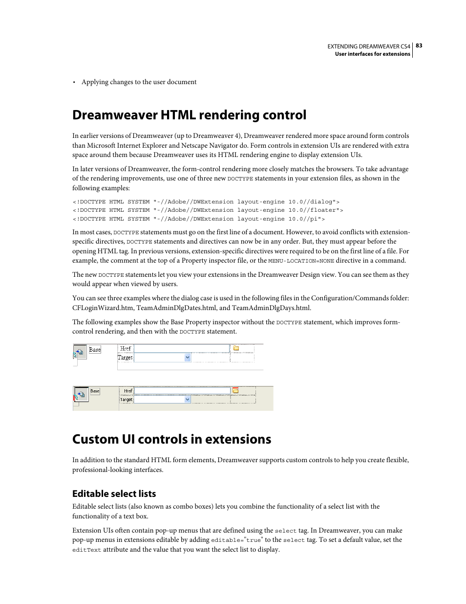 Dreamweaver html rendering control, Custom ui controls in extensions, Editable select lists | Adobe Extending Dreamweaver CS4 User Manual | Page 89 / 387