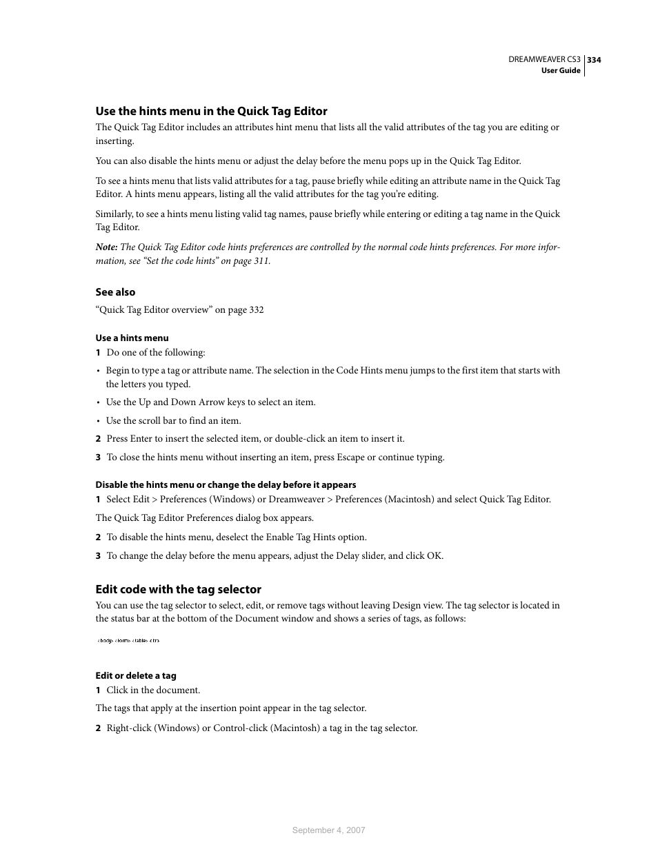 Use the hints menu in the quick tag editor, Edit code with the tag selector | Adobe Dreamweaver CS3 User Manual | Page 341 / 738