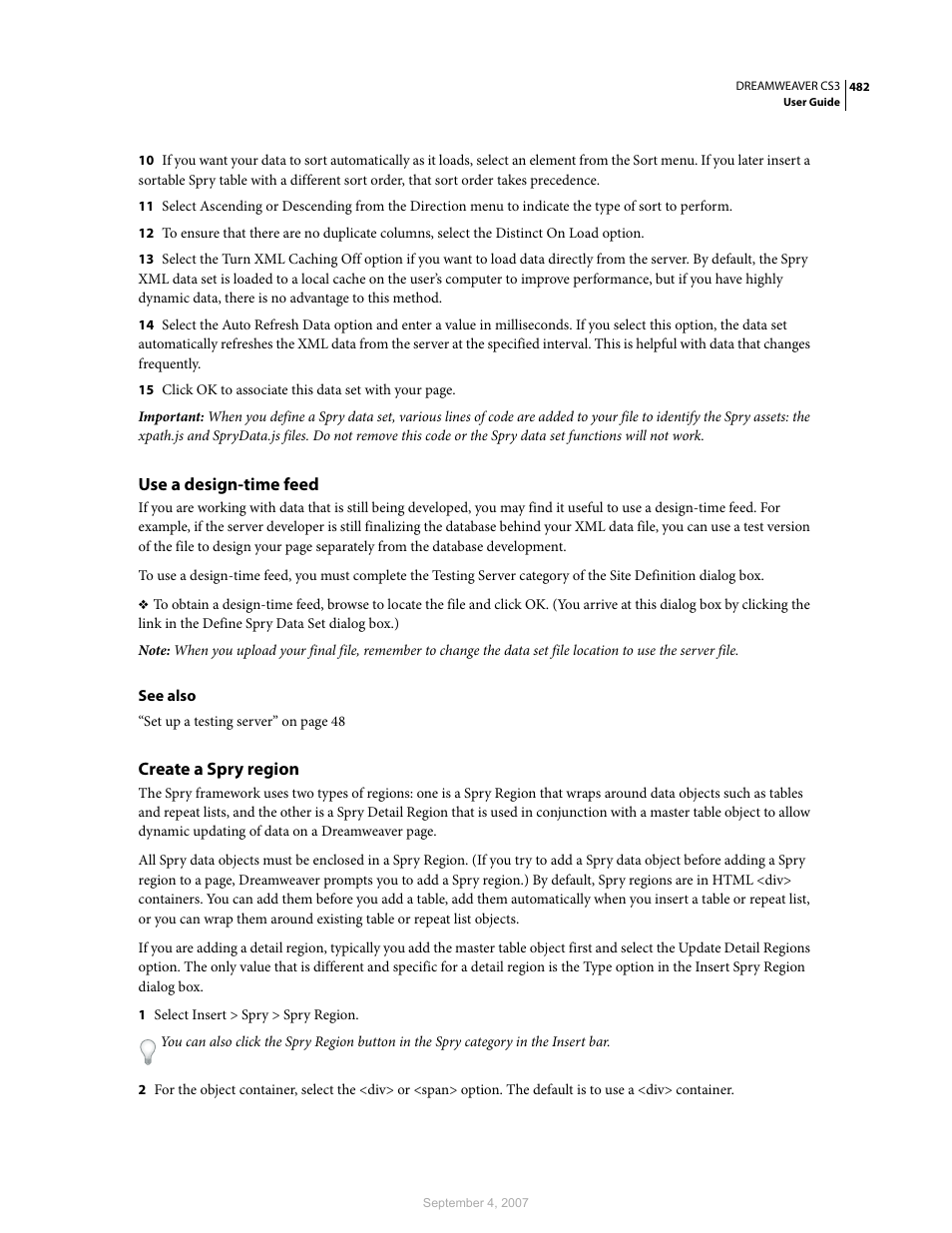 Use a design-time feed, Create a spry region | Adobe Dreamweaver CS3 User Manual | Page 489 / 738