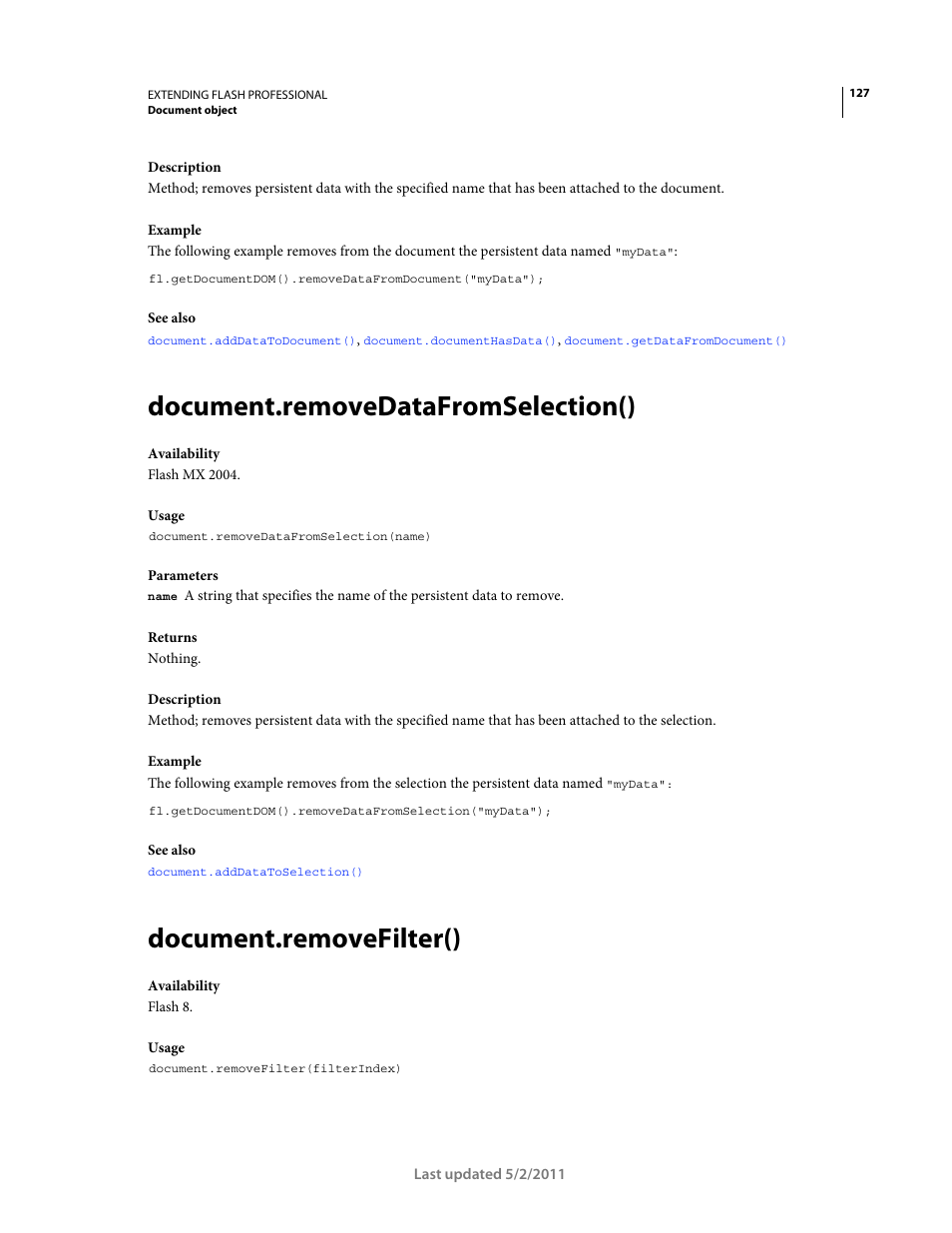 Document.removedatafromselection(), Document.removefilter() | Adobe Extending Flash Professional CS5 User Manual | Page 149 / 565