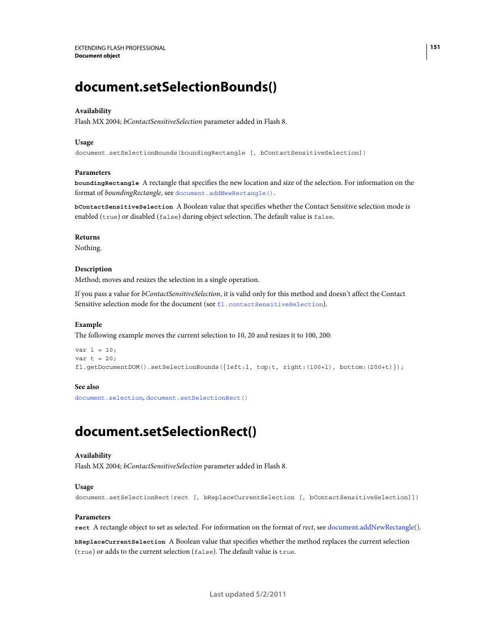 Document.setselectionbounds(), Document.setselectionrect(), For information on making a selection, see | Rectangle. then it selects both objects using | Adobe Extending Flash Professional CS5 User Manual | Page 173 / 565