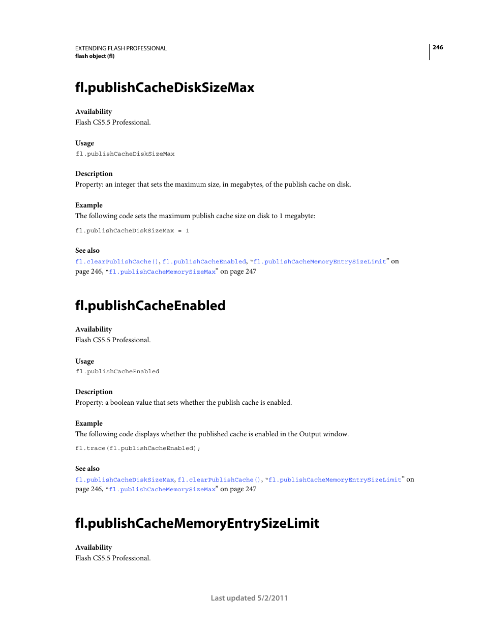 Fl.publishcachedisksizemax, Fl.publishcacheenabled, Fl.publishcachememoryentrysizelimit | Fl.publishcachememoryentrysizelim it | Adobe Extending Flash Professional CS5 User Manual | Page 268 / 565