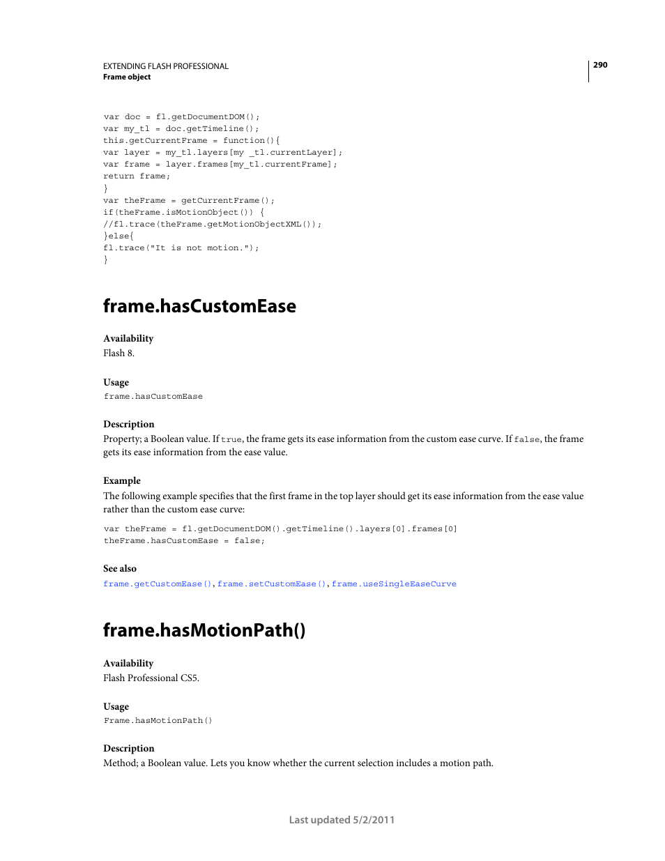 Frame.hascustomease, Frame.hasmotionpath() | Adobe Extending Flash Professional CS5 User Manual | Page 312 / 565