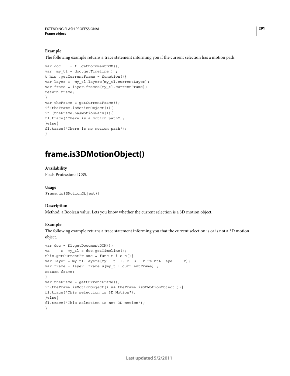 Frame.is3dmotionobject() | Adobe Extending Flash Professional CS5 User Manual | Page 313 / 565