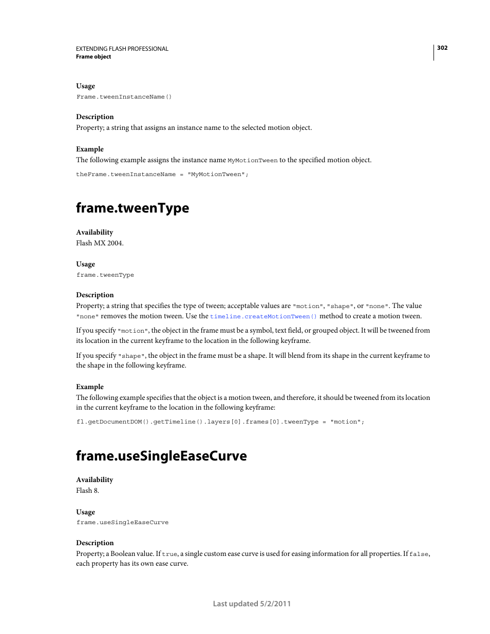 Frame.tweentype, Frame.usesingleeasecurve | Adobe Extending Flash Professional CS5 User Manual | Page 324 / 565