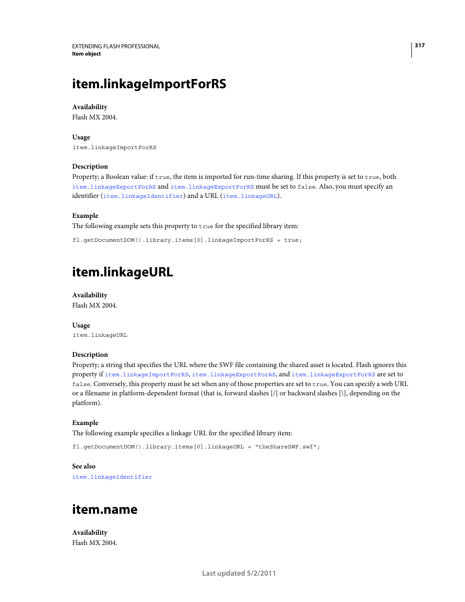 Item.linkageimportforrs, Item.linkageurl, Item.name | Property must be set to, If you set this property to true, the | Adobe Extending Flash Professional CS5 User Manual | Page 339 / 565