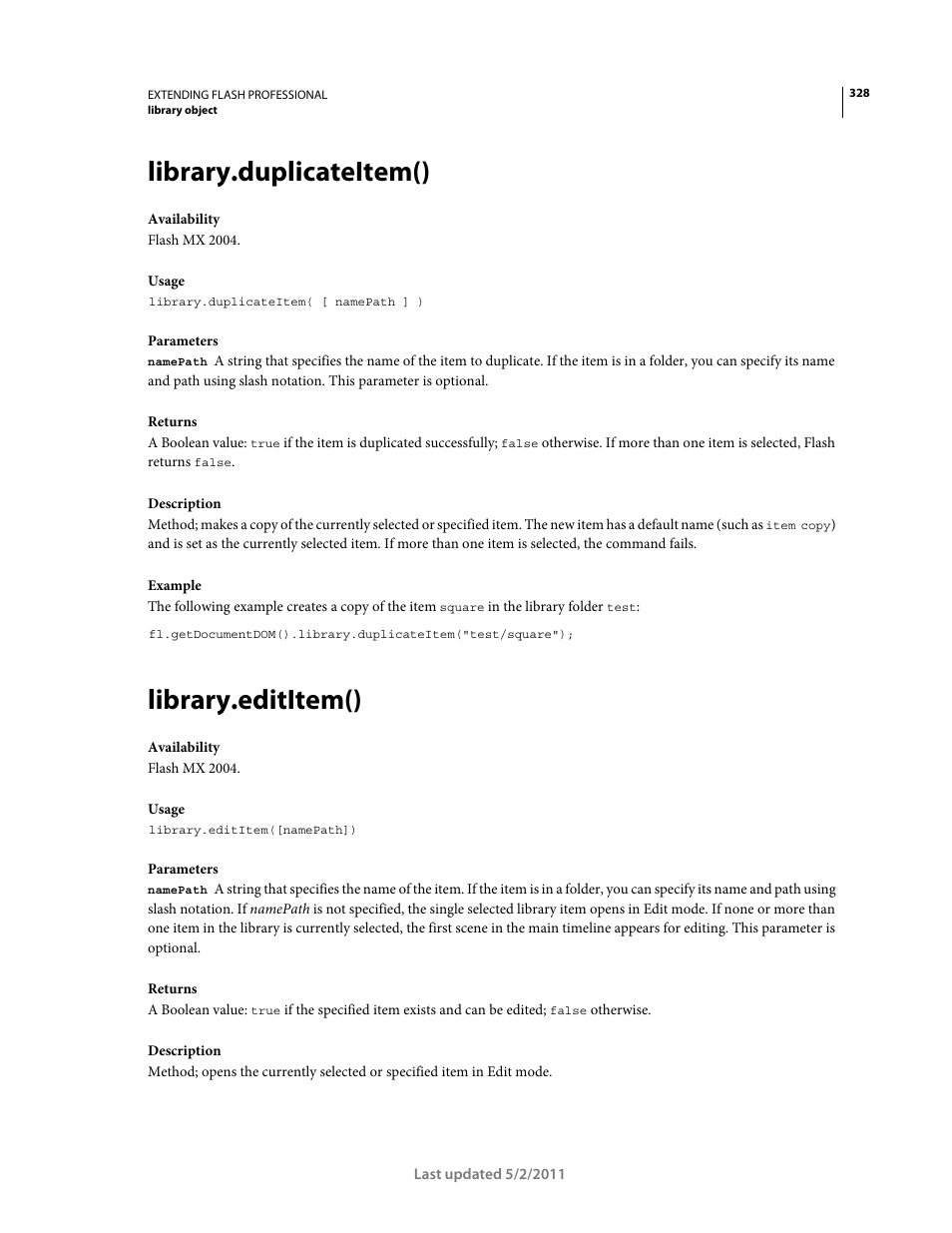 Library.duplicateitem(), Library.edititem() | Adobe Extending Flash Professional CS5 User Manual | Page 350 / 565