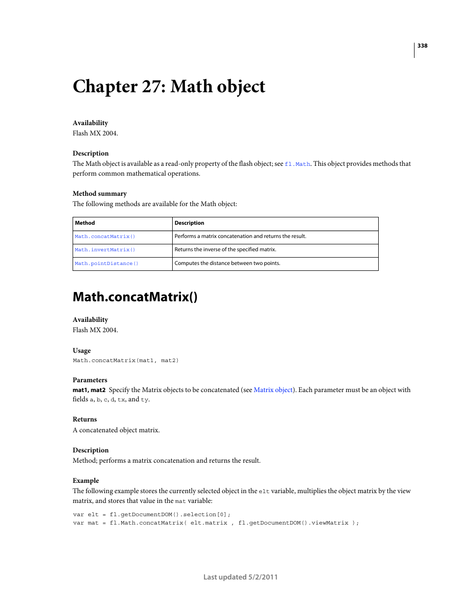 Chapter 27: math object, Math.concatmatrix(), Read-only; the | Math object, Which provides methods for matrix and point | Adobe Extending Flash Professional CS5 User Manual | Page 360 / 565