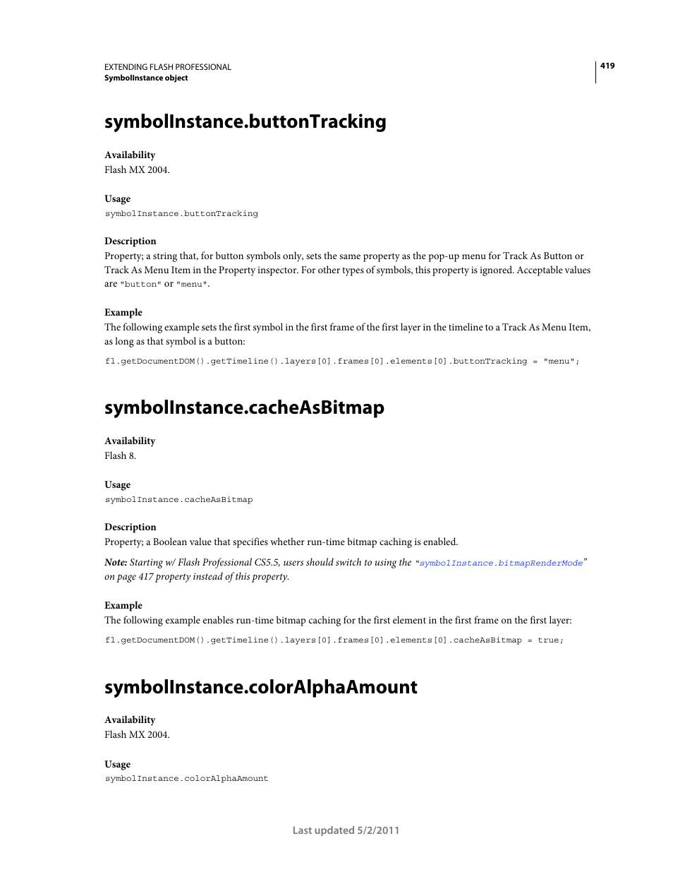 Symbolinstance.buttontracking, Symbolinstance.cacheasbitmap, Symbolinstance.coloralphaamount | The older | Adobe Extending Flash Professional CS5 User Manual | Page 441 / 565