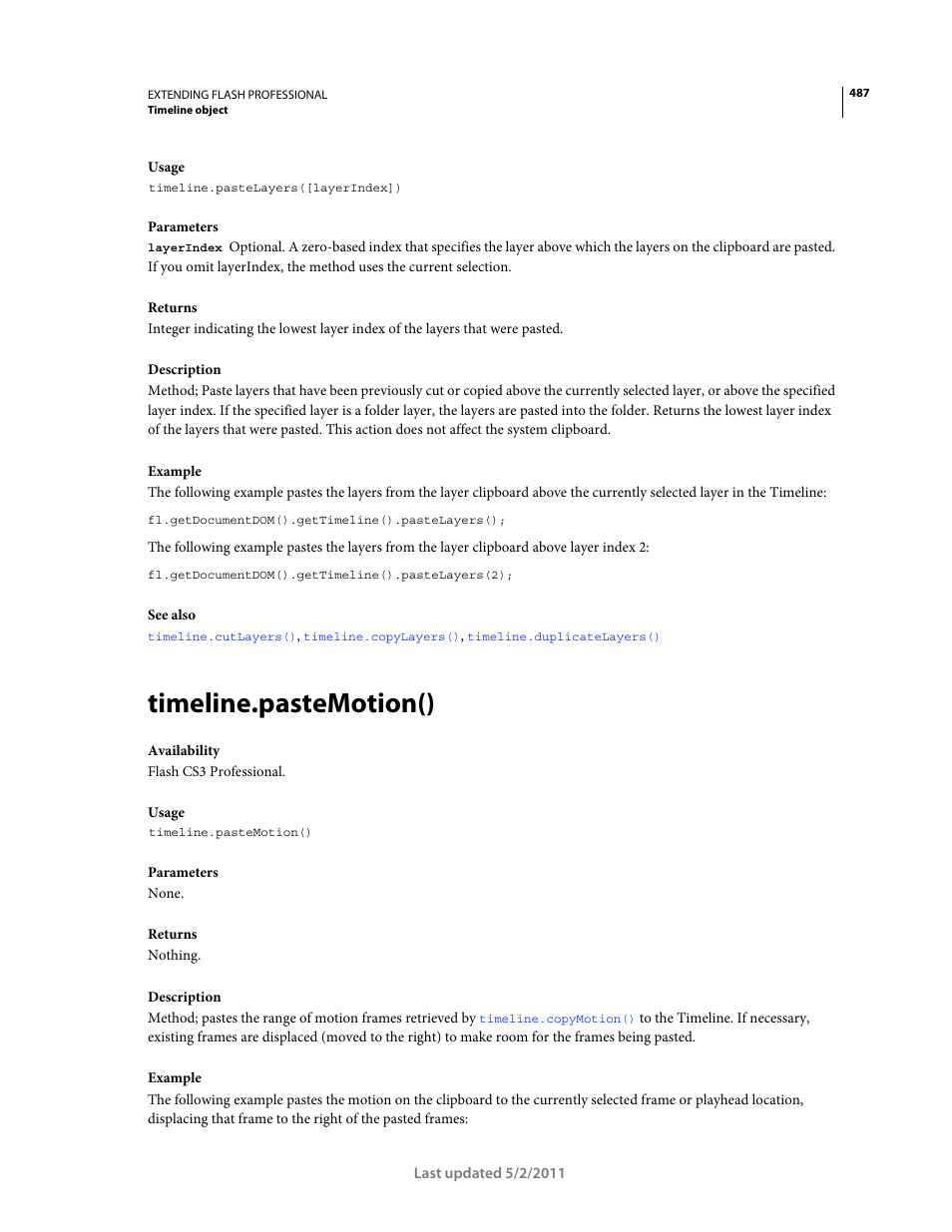 Timeline.pastemotion(), Then use, To apply the motion to other frames | Adobe Extending Flash Professional CS5 User Manual | Page 509 / 565