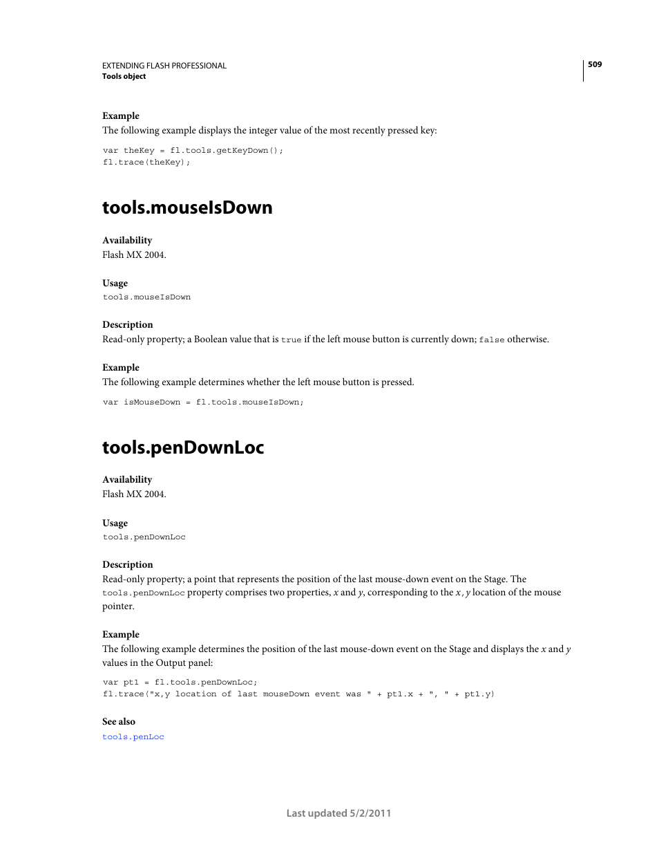 Tools.mouseisdown, Tools.pendownloc | Adobe Extending Flash Professional CS5 User Manual | Page 531 / 565