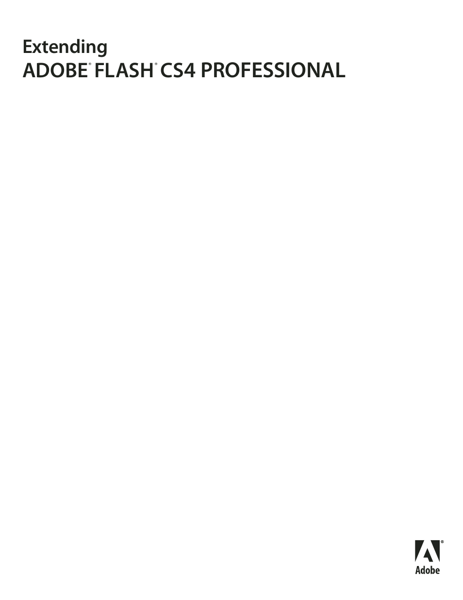 Adobe Extending Flash Professional CS4 User Manual | 560 pages