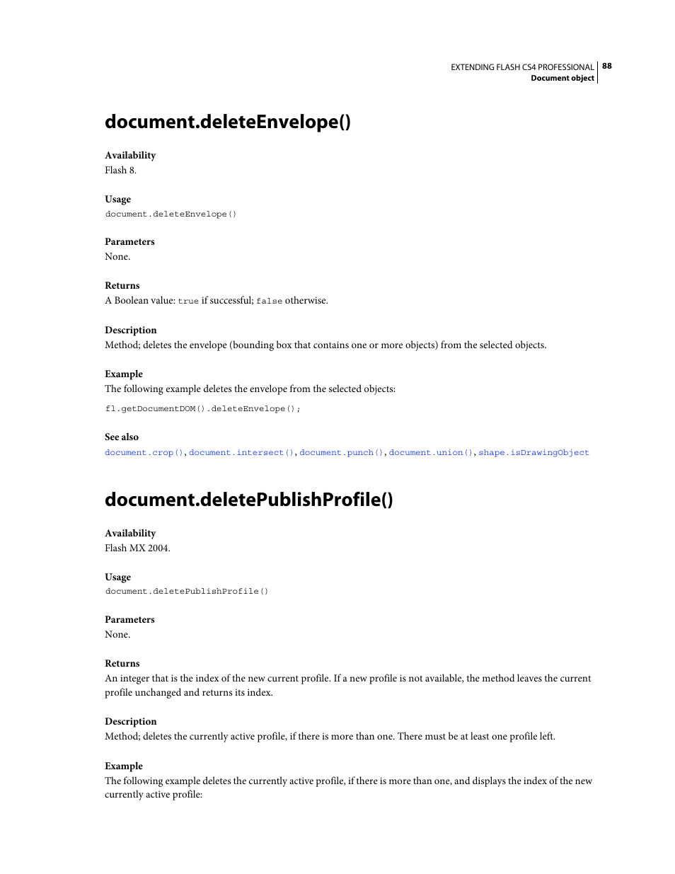 Document.deleteenvelope(), Document.deletepublishprofile() | Adobe Extending Flash Professional CS4 User Manual | Page 110 / 560