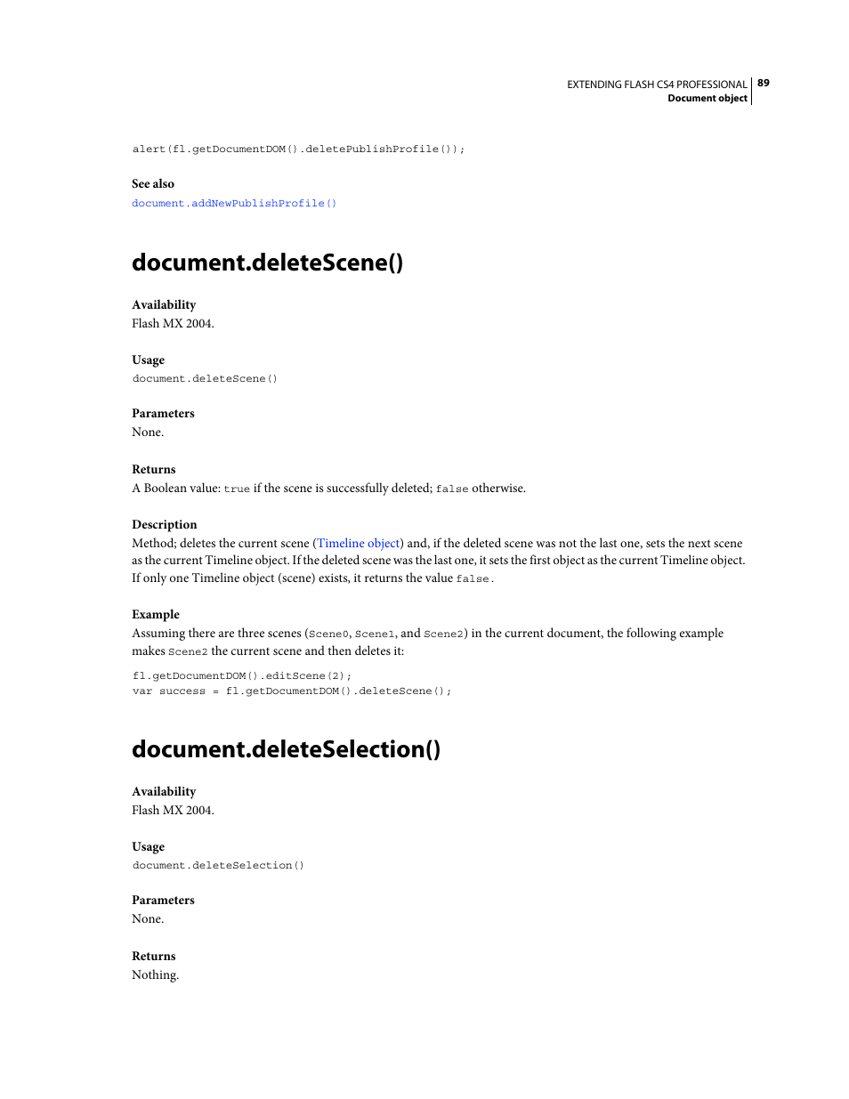 Document.deletescene(), Document.deleteselection() | Adobe Extending Flash Professional CS4 User Manual | Page 111 / 560