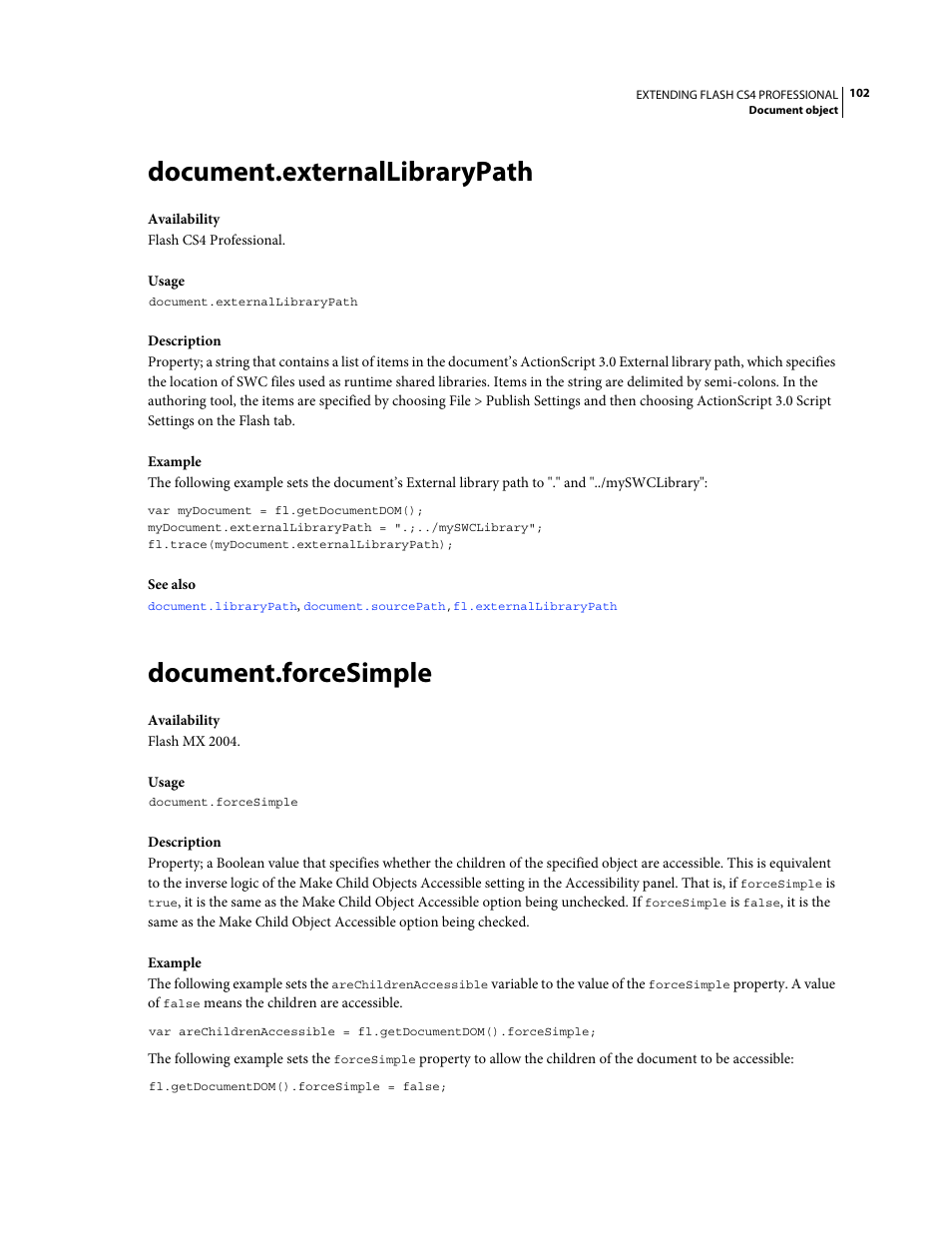 Document.externallibrarypath, Document.forcesimple | Adobe Extending Flash Professional CS4 User Manual | Page 124 / 560