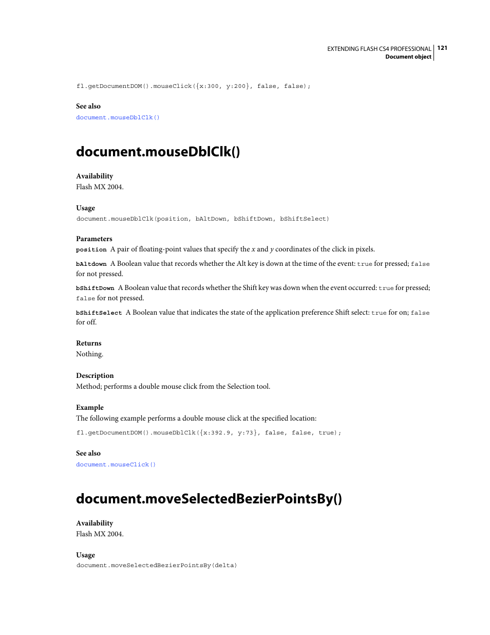 Document.mousedblclk(), Document.moveselectedbezierpointsby() | Adobe Extending Flash Professional CS4 User Manual | Page 143 / 560