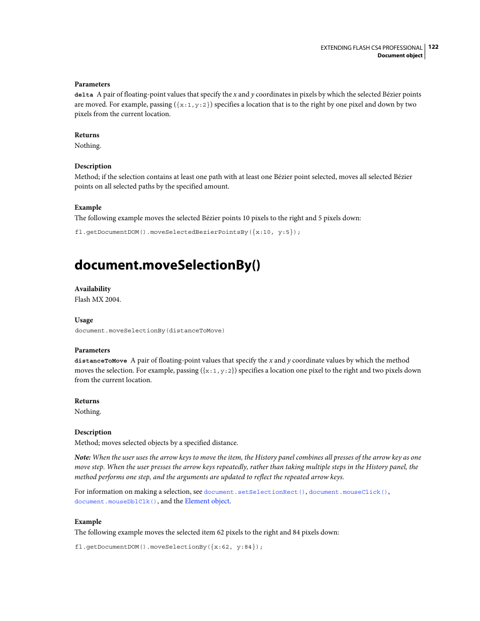 Document.moveselectionby() | Adobe Extending Flash Professional CS4 User Manual | Page 144 / 560
