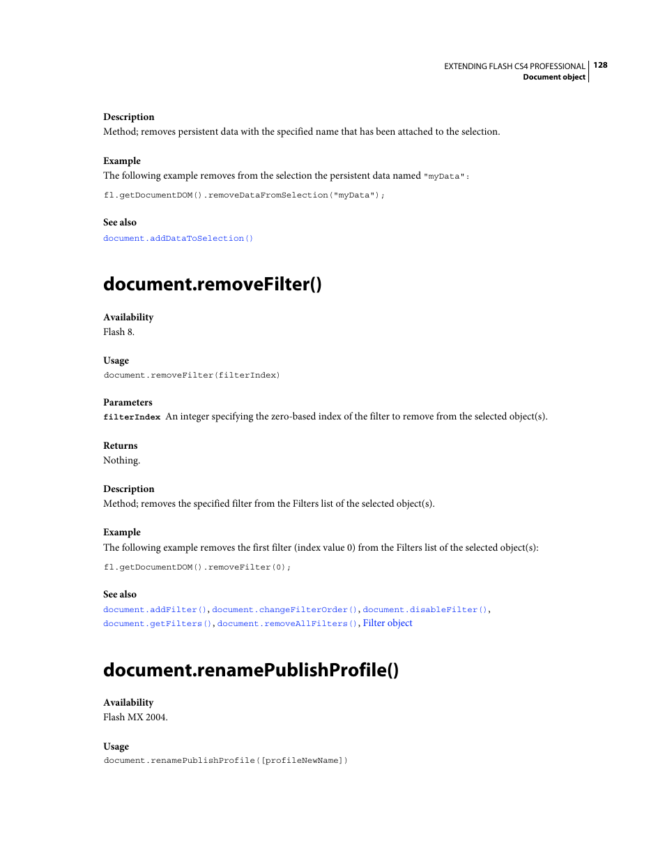 Document.removefilter(), Document.renamepublishprofile() | Adobe Extending Flash Professional CS4 User Manual | Page 150 / 560