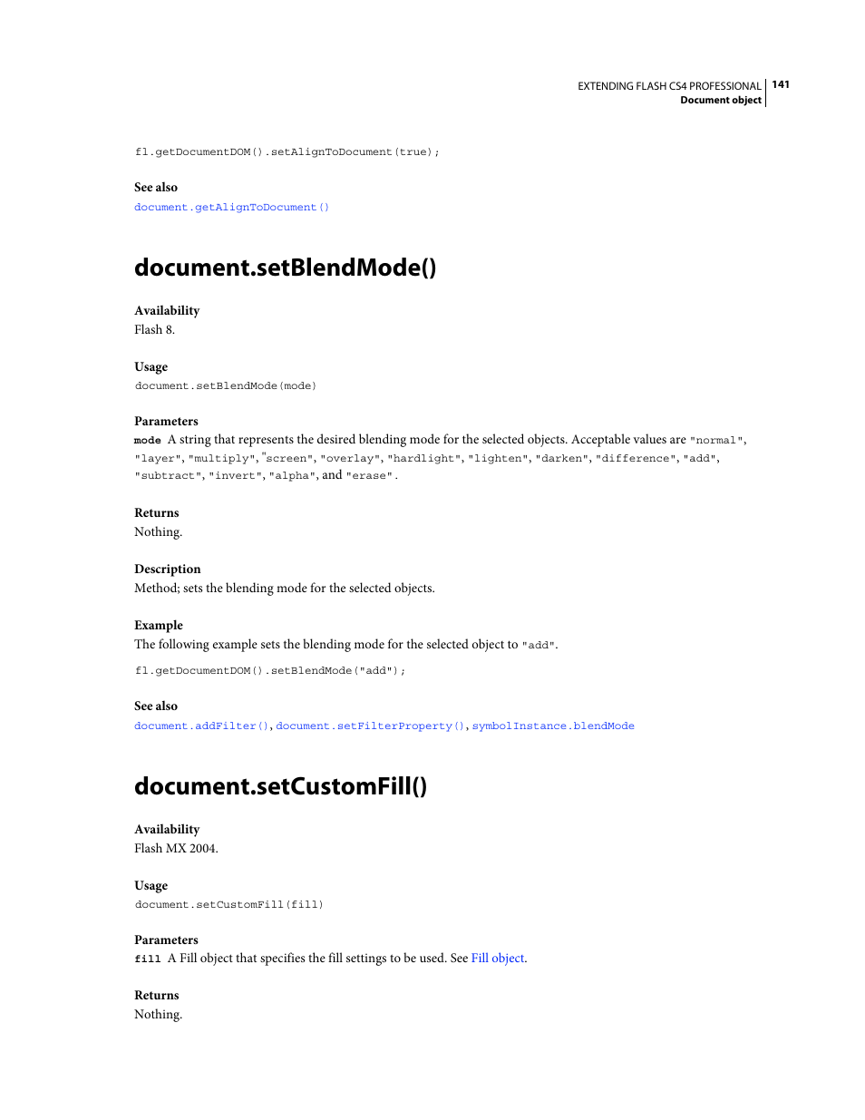 Document.setblendmode(), Document.setcustomfill() | Adobe Extending Flash Professional CS4 User Manual | Page 163 / 560