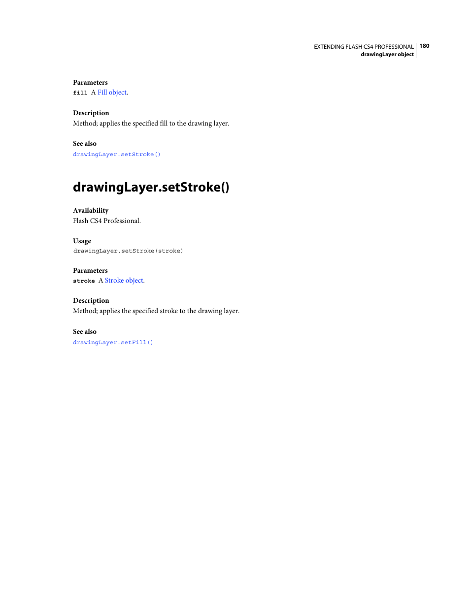 Drawinglayer.setstroke() | Adobe Extending Flash Professional CS4 User Manual | Page 202 / 560