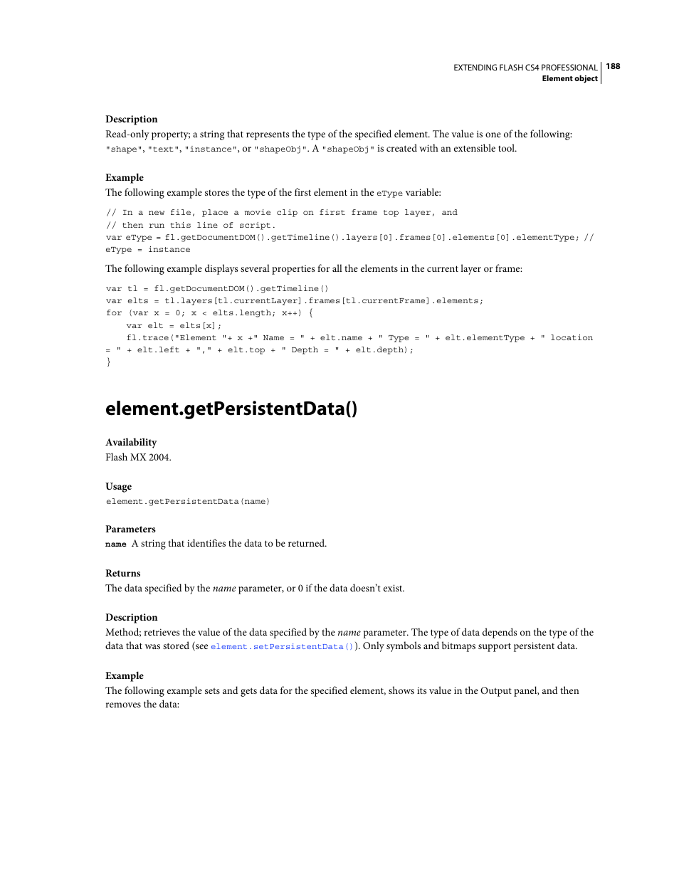 Element.getpersistentdata() | Adobe Extending Flash Professional CS4 User Manual | Page 210 / 560