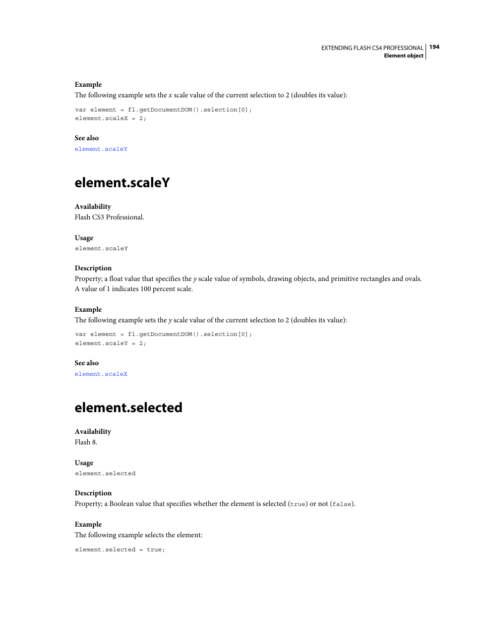 Element.scaley, Element.selected | Adobe Extending Flash Professional CS4 User Manual | Page 216 / 560