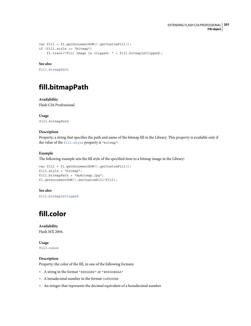 Fill.bitmappath, Fill.color | Adobe Extending Flash Professional CS4 User Manual | Page 223 / 560
