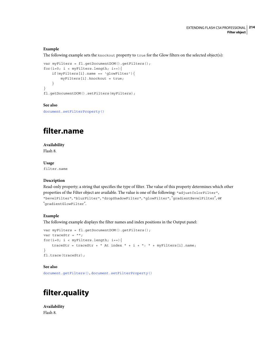 Filter.name, Filter.quality, For the | Adobe Extending Flash Professional CS4 User Manual | Page 236 / 560