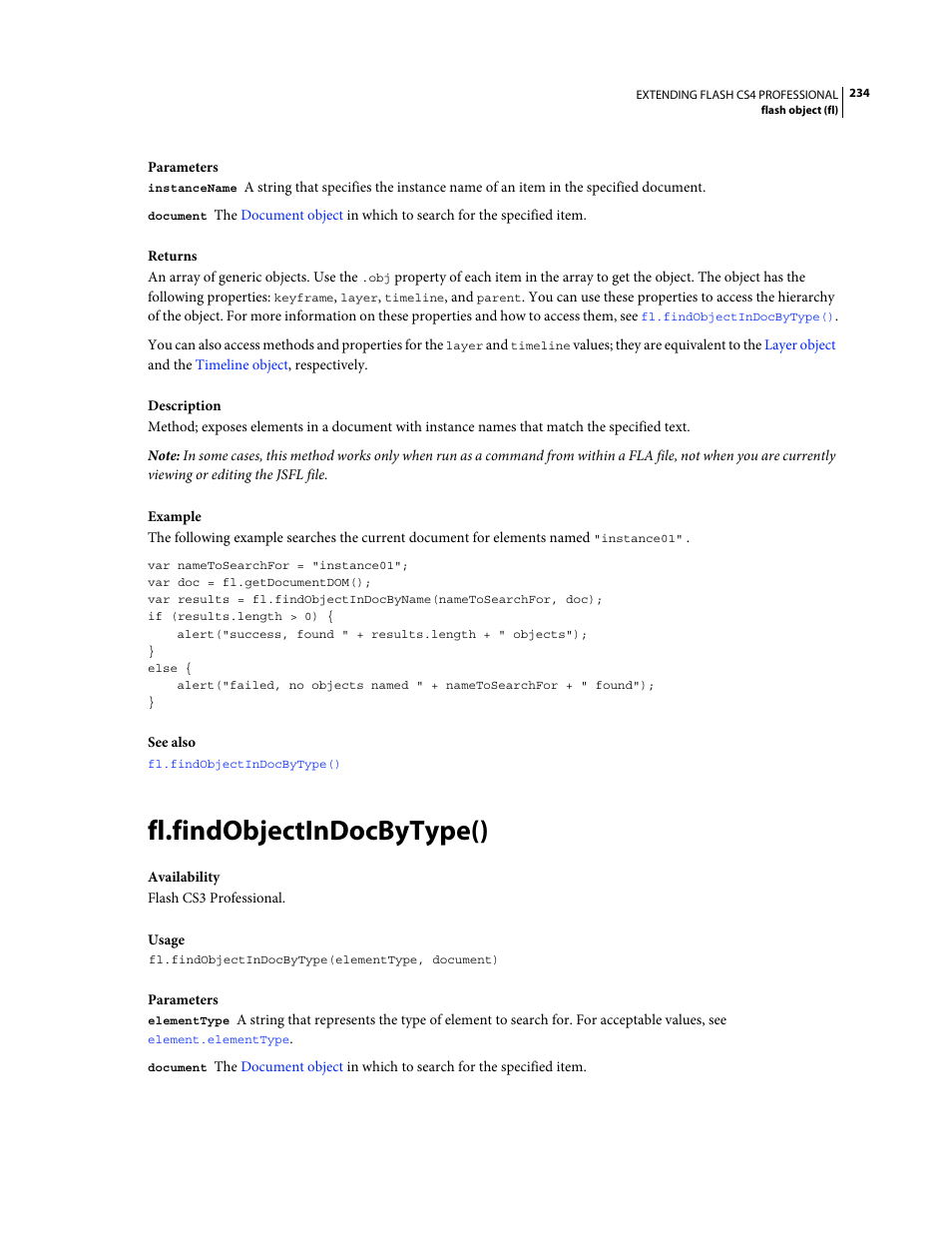 Fl.findobjectindocbytype() | Adobe Extending Flash Professional CS4 User Manual | Page 256 / 560