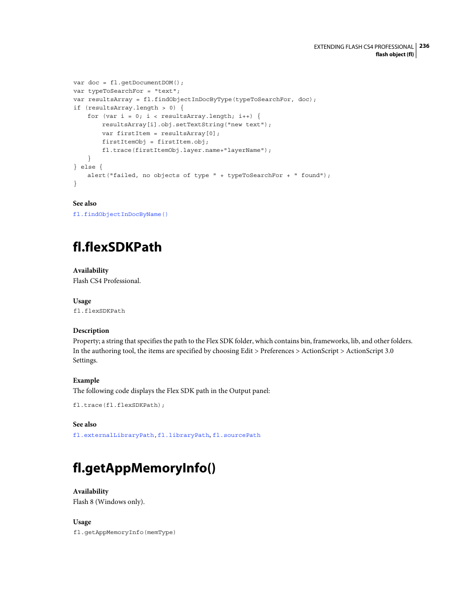 Fl.flexsdkpath, Fl.getappmemoryinfo() | Adobe Extending Flash Professional CS4 User Manual | Page 258 / 560