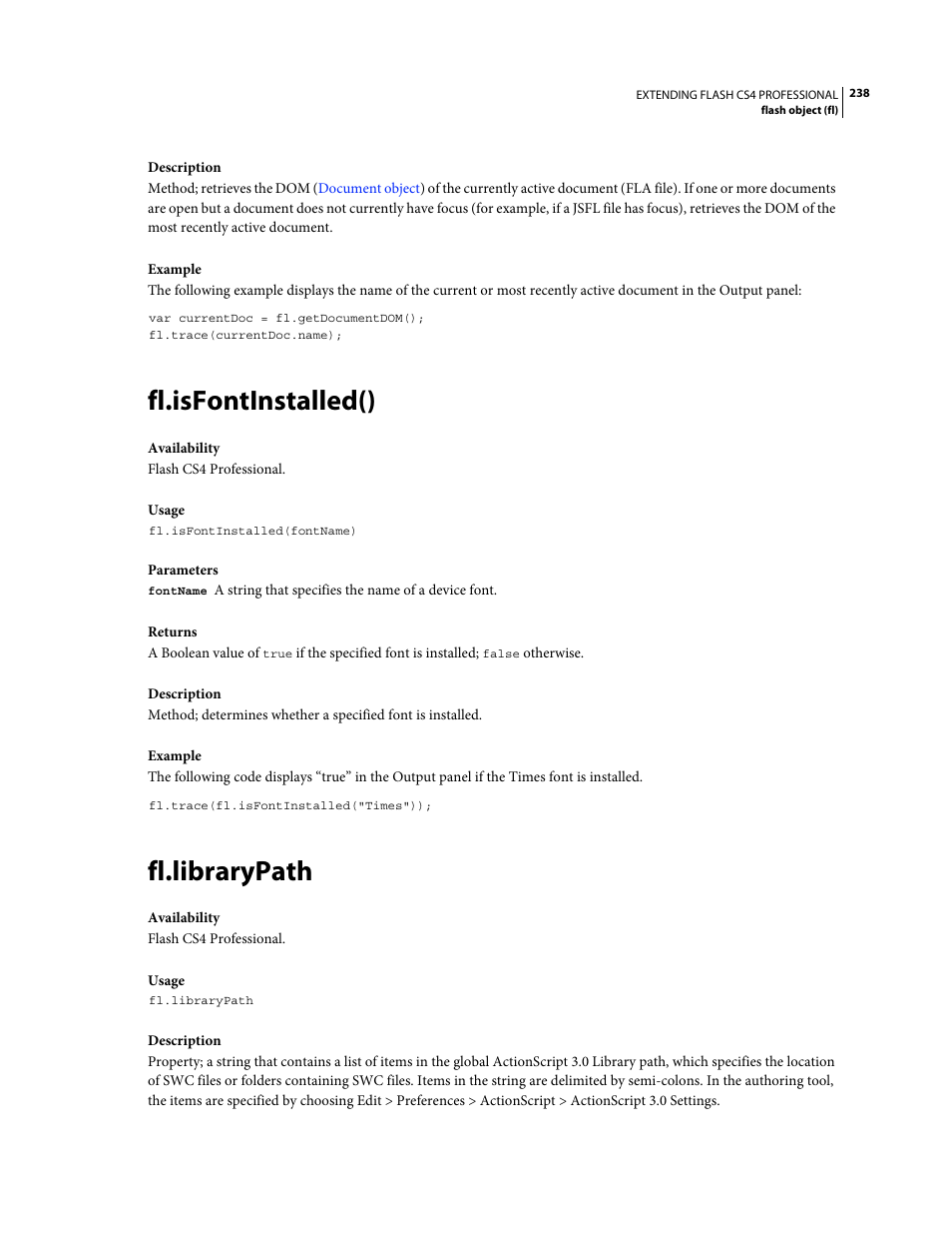 Fl.isfontinstalled(), Fl.librarypath | Adobe Extending Flash Professional CS4 User Manual | Page 260 / 560