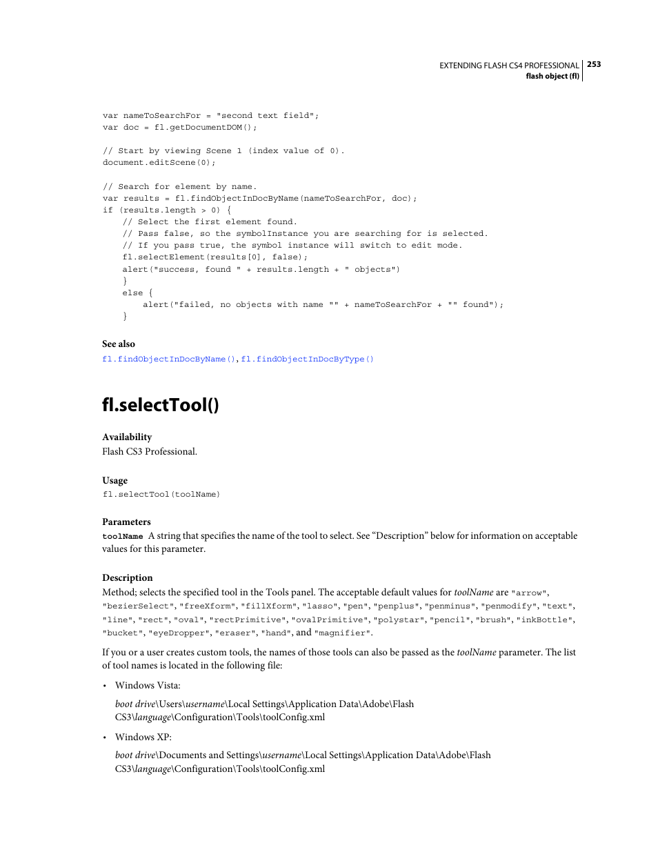 Fl.selecttool() | Adobe Extending Flash Professional CS4 User Manual | Page 275 / 560