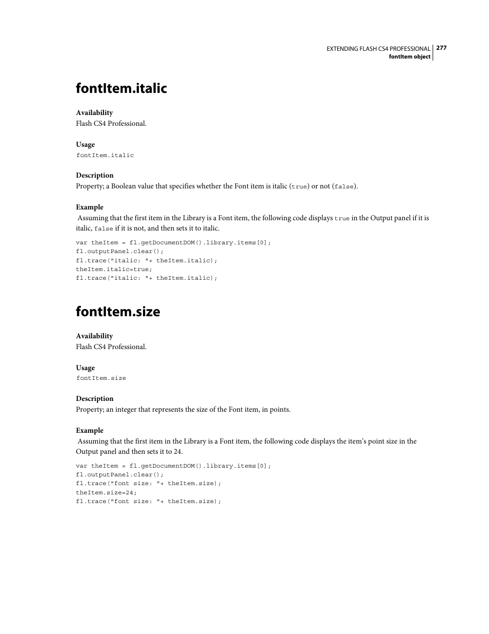 Fontitem.italic, Fontitem.size | Adobe Extending Flash Professional CS4 User Manual | Page 299 / 560